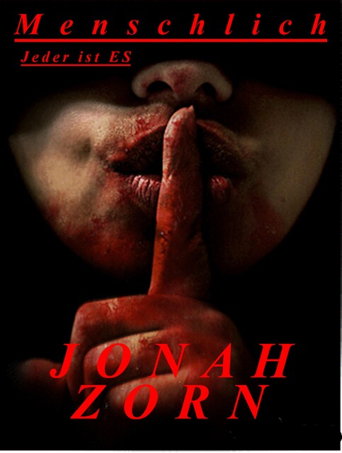 Menschlich, Jonah Zorn