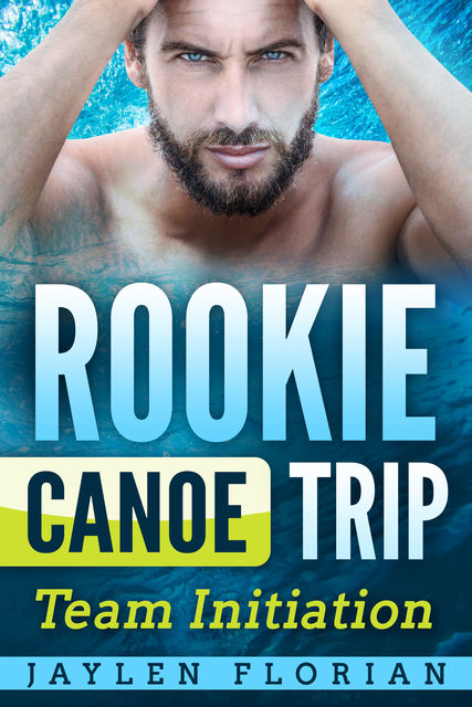 Rookie Canoe Trip, Jaylen Florian