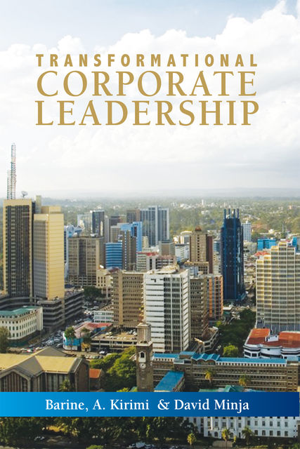 Transformational Corporate Leadership, David Minja