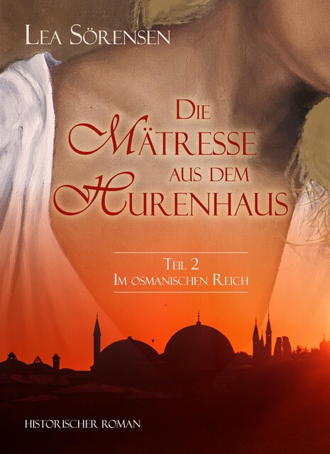 Die Mätresse aus dem Hurenhaus, Lea Sörensen