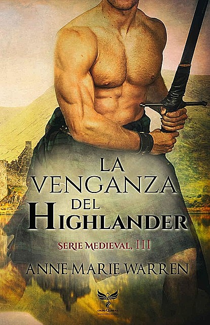 La venganza del Highlander ( 3), Anne Marie Warren