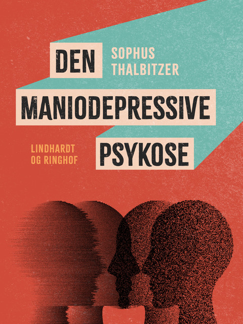 Den maniodepressive psykose, Sophus Thalbitzer