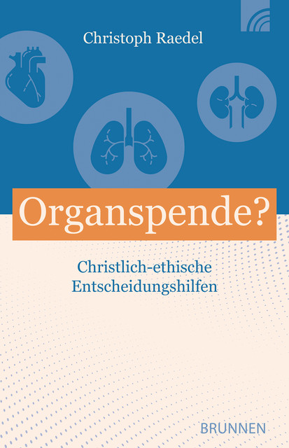 Organspende, Christoph Raedel