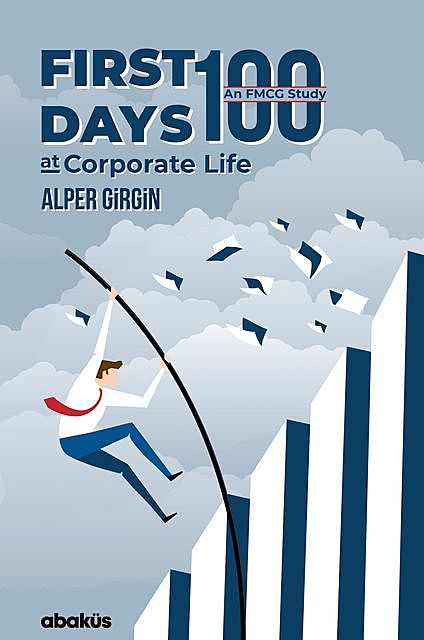 First 100 Days at Corporate Life, Alper Girgin