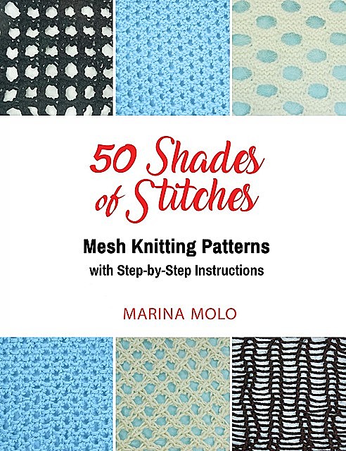 50 Shades of Stitches – Volume 4, Marina Molo