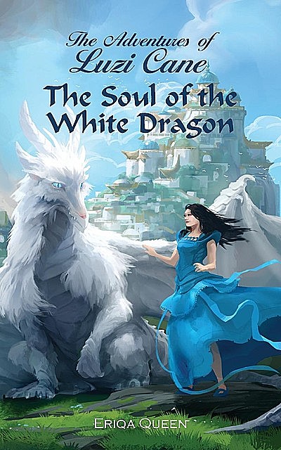 The Soul of the White Dragon, Eriqa Queen
