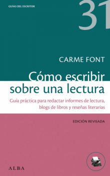 Cómo escribir sobre una lectura, Carme Font