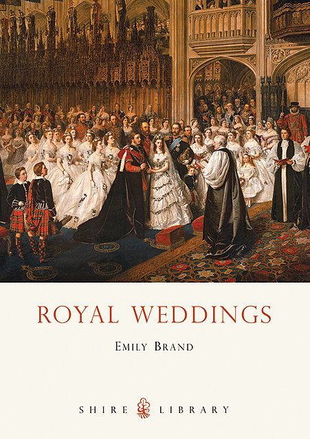 Royal Weddings, Emily Brand