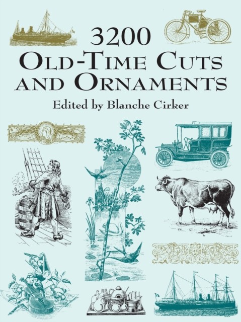 3200 Old-Time Cuts and Ornaments, Blanche Cirker