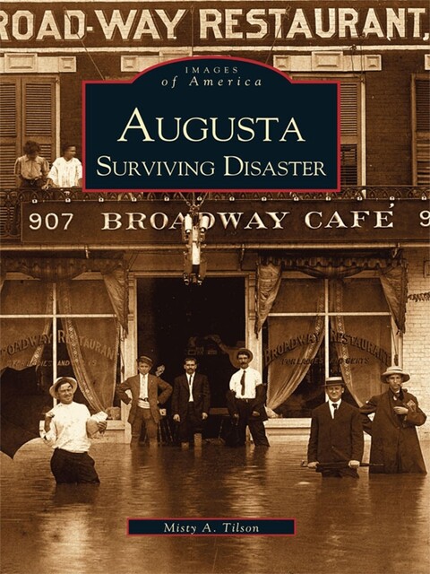 Augusta Surviving Disaster, Misty A. Tilson