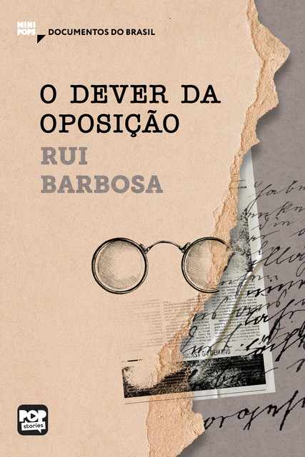 O dever da oposição, Ruy Barbosa