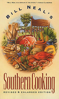 Bill Neal's Southern Cooking, Bill Neal