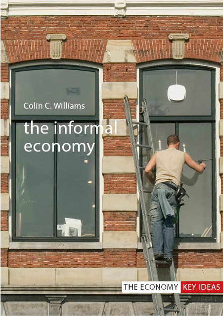 The Informal Economy, Colin Williams
