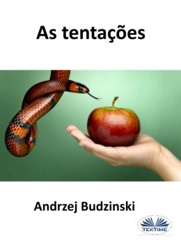 As Tentações, Andrzej Budzinski