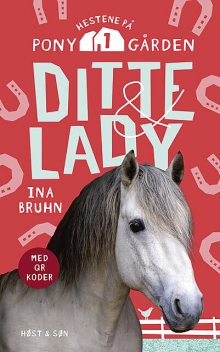 Ditte & Lady, Ina Bruhn