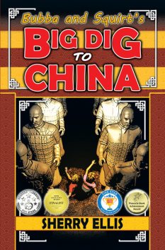 Bubba and Squirt's Big Dig to China, Sherry Ellis