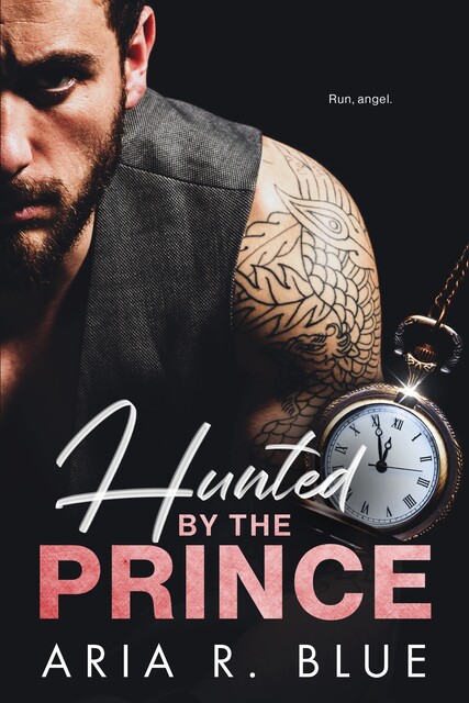 Hunted by the Prince, Aria R. Blue