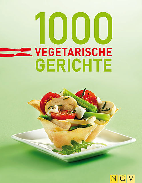 1000 vegetarische Gerichte, Göbel Verlag, Naumann, amp