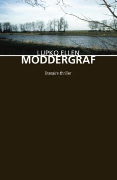 Moddergraf, Lupko Ellen