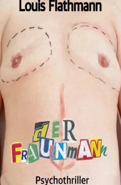 Der Frauenmann, Louis Flathmann