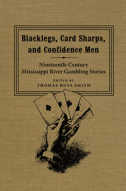 Blacklegs, Card Sharps, and Confidence Men, Thomas Smith