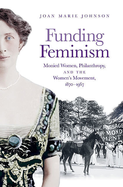 Funding Feminism, Joan Marie Johnson
