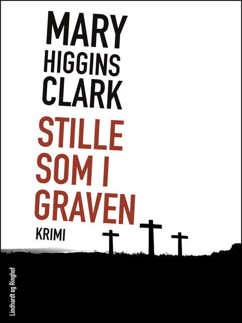 Stille som i graven, Mary Higgins Clark