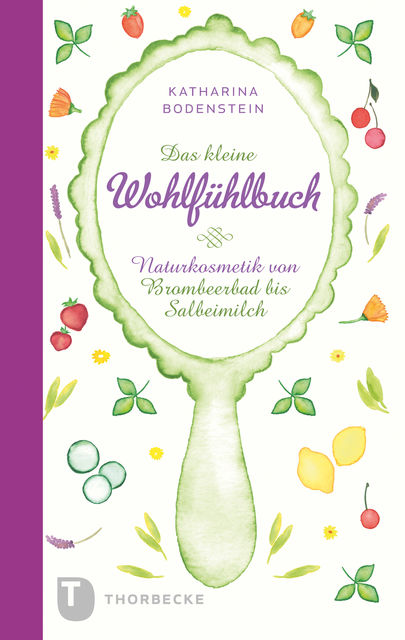 Das kleine Wohlfühlbuch, Katharina Bodenstein