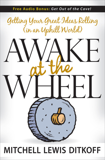 Awake at the Wheel, Mitchell Lewis Ditkoff
