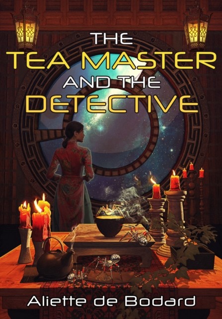 The Tea Master and the Detective, Aliette de Bodard