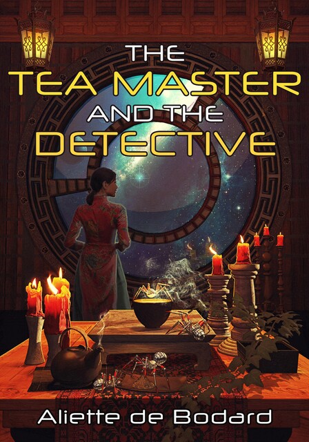 The Tea Master and the Detective, Aliette de Bodard