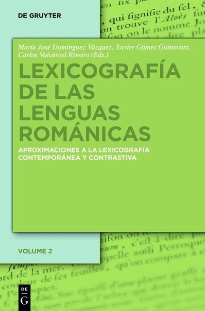 Lexicografía de las lenguas románicas, Domínguez Vázquez, María José, Carlos, Gómez Guinovart, Valcárcel Riveiro, Xavier