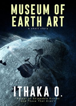 Museum of Earth Art, Ithaka O.