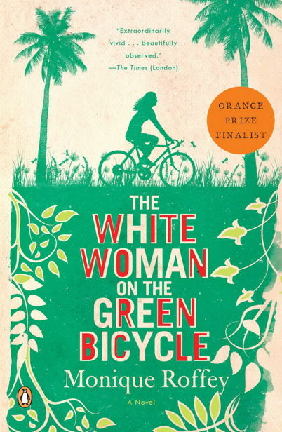 The White Woman on the Green Bicycle, Roffey Monique