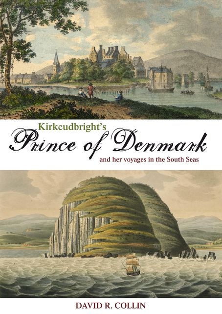 Kirkcudbright's Prince of Denmark, David R. Collin