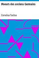 Moeurs des anciens Germains, Cornelius Tacitus