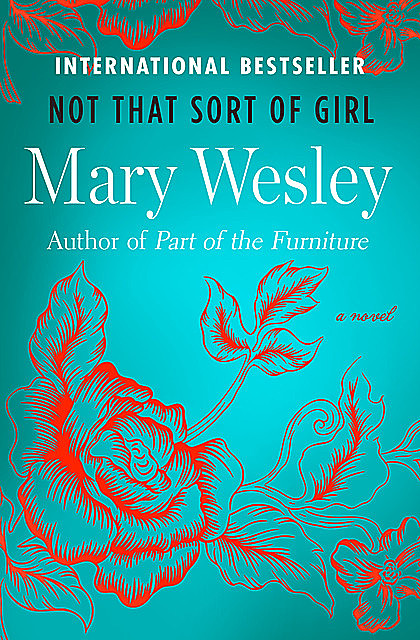 Not That Sort of Girl, Mary Wesley