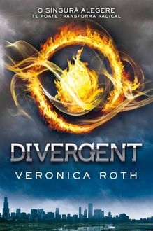 Divergent – Vol. I, Veronica Roth