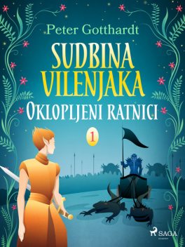 Sudbina vilenjaka 1: Oklopljeni ratnici, Peter Gotthardt