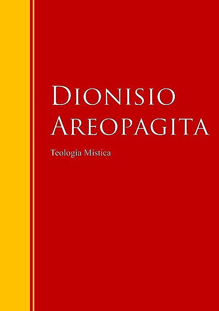 Teología Mística, Dionisio Areopagita