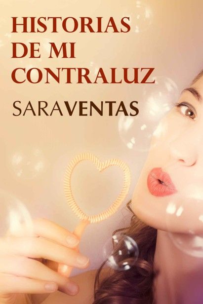 Historias de mi contraluz, Sara Ventas
