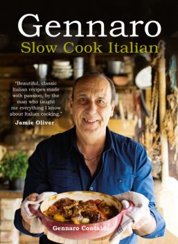 Gennaro: Slow Cook Italian, Gennaro Contaldo