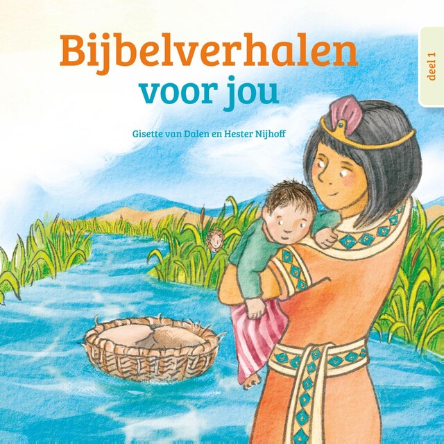 Bijbelverhalen voor jou, Gisette van Dalen