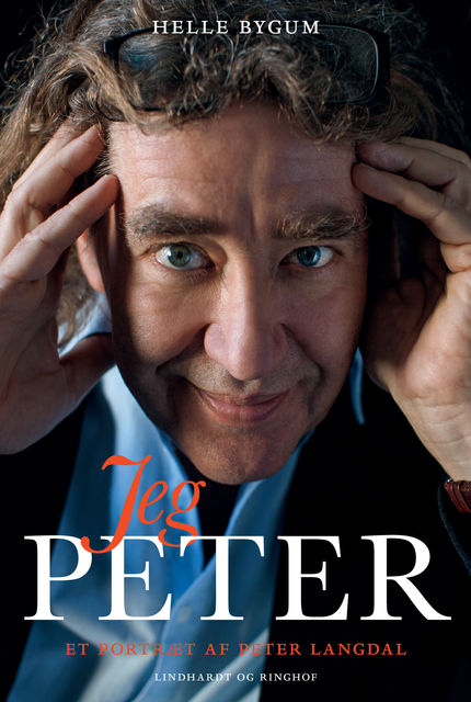 Jeg Peter – Et portræt af Peter Langdal, Helle Bygum