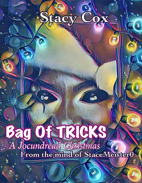 Bag of Tricks a Jocundread Christmas, Stacy Cox