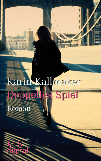 Doppeltes Spiel, Karin Kallmaker