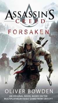 Assassin's Creed: Forsaken, Oliver Bowden