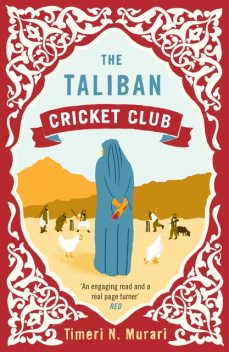 The Taliban Cricket Club, Timeri N.Murari