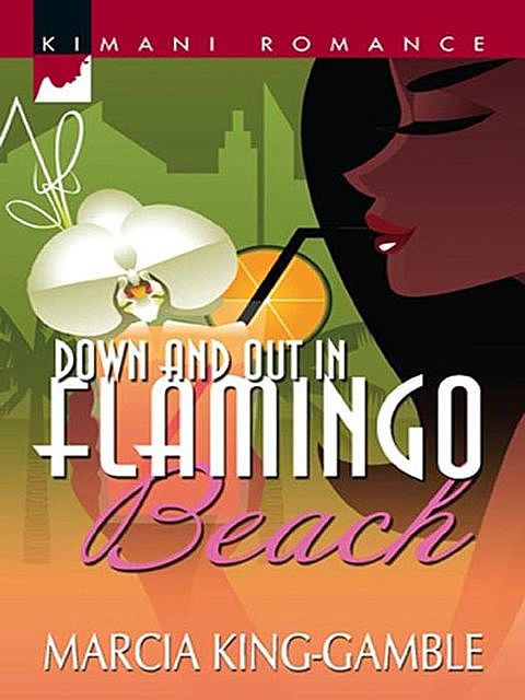 Down And Out In Flamingo Beach, Marcia King-Gamble