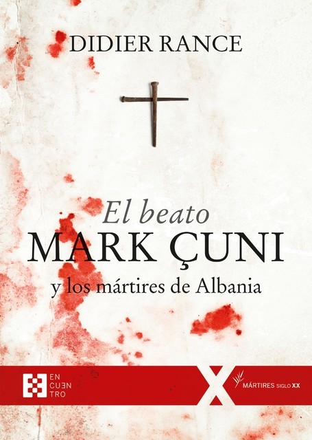 El beato Mark Çuni y los mártires de Albania, Didier Rance